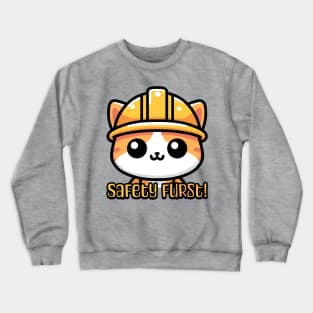 Safety Furst! Cute Osha Cat Pun Crewneck Sweatshirt